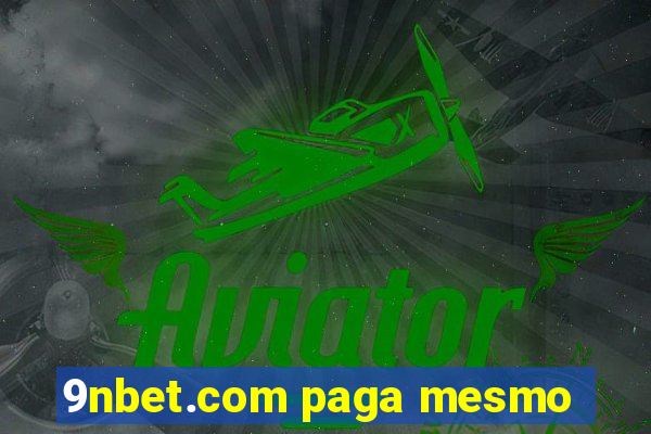9nbet.com paga mesmo